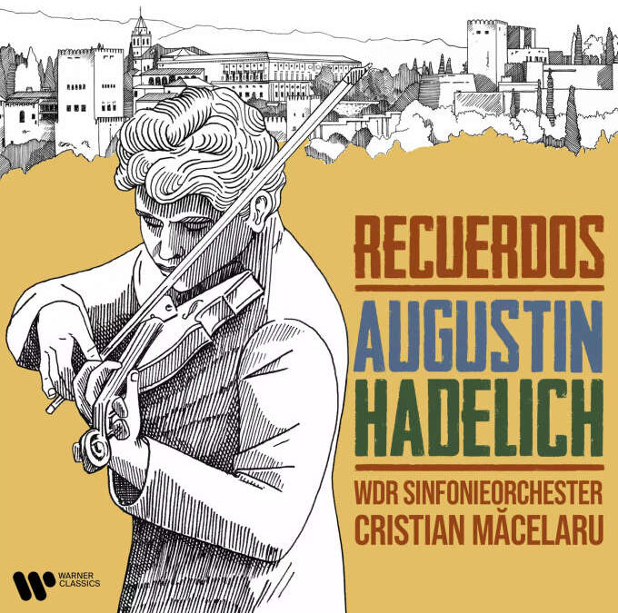 Augustin Hadelich, Cristian Măcelaru and the WDR Sinfonieorchester recorded Recuerdos at Warner Classics