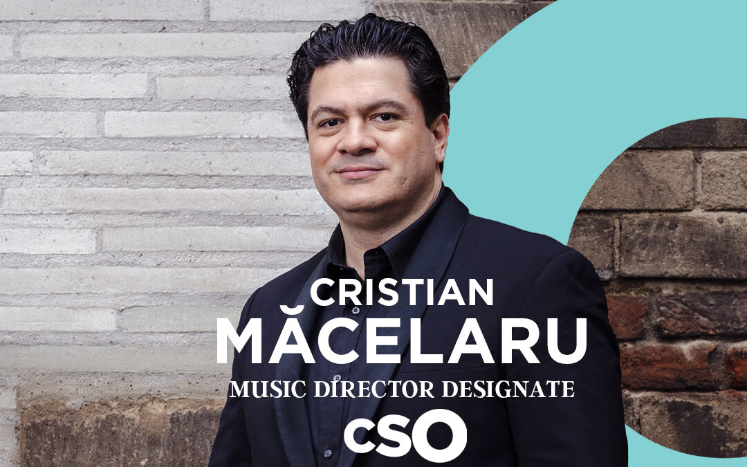 Cincinnati Symphony Orchestra names Cristian Mӑcelaru as next Music Director